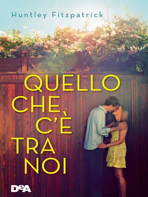 cover image of Quello che c'è tra noi